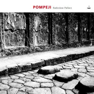 Stimmungsvolles Cover der Audio-CD "Pompeji" von Radoslaw Pallarz (© Navis Musik)